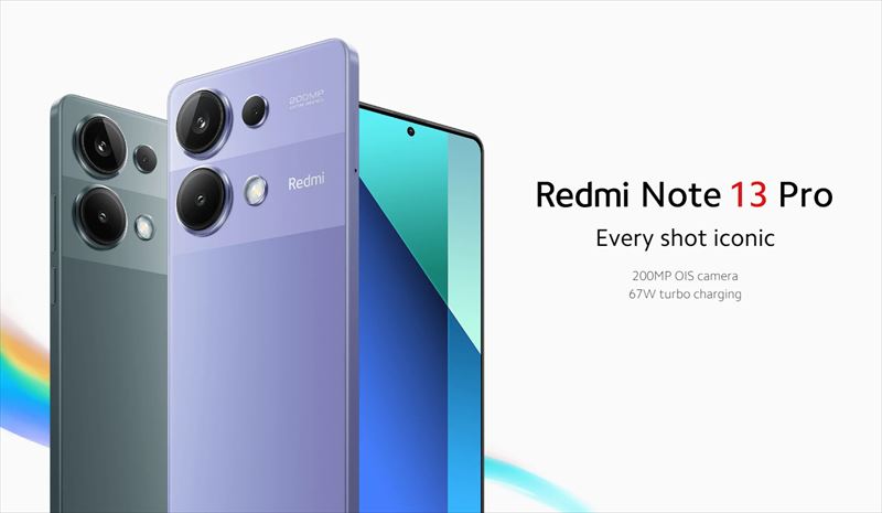 日本発売きてね！「Redmi Note 13」シリーズのスマートフォン情報