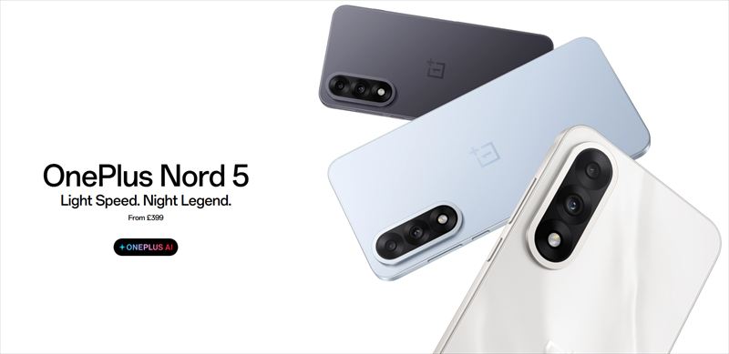 「OnePlus Nord 5」はSnapdragon 8s Gen3搭載ミドルハイ【日本発売期待】