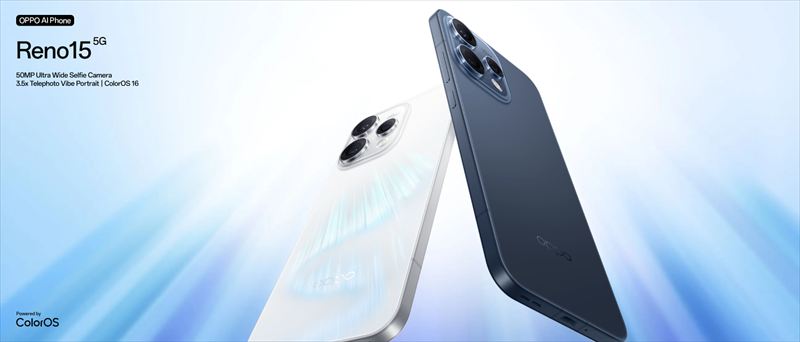 「OPPO Reno15」はSnapdragon 7 Gen4搭載のミドルハイスマホ【日本発売期待】