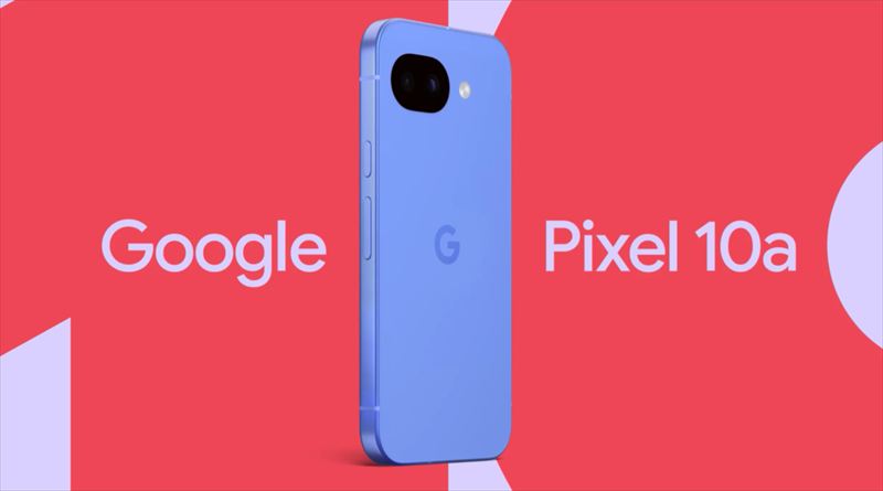 人気スマホの後継！Googleから「Google Pixel 10a」の発表予告きた！